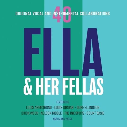 Ella & Her Fellas - CD Audio di Ella Fitzgerald