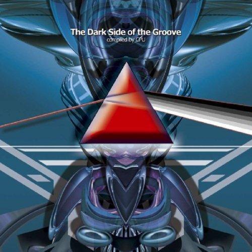 Dark Side of the Groove - CD Audio