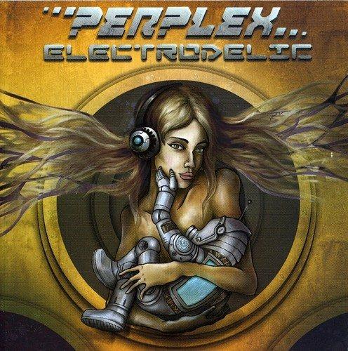 Electrodelic - CD Audio di Perplex