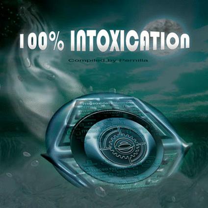 100% Intoxication - CD Audio