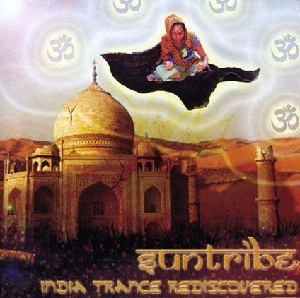 India Trance Rediscovered - CD Audio di Suntribe