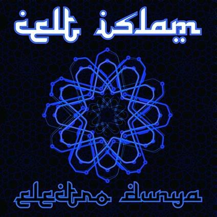 Electro Dunya - CD Audio di Celt Islam