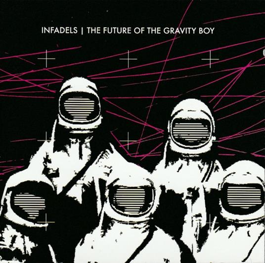 Future of the Gravity Boy - CD Audio di Infadels