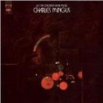 Let My Children Hear Music - Vinile LP di Charles Mingus