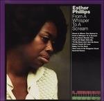 From a Whisper to a Scream (180 gr.) - Vinile LP di Esther Phillips