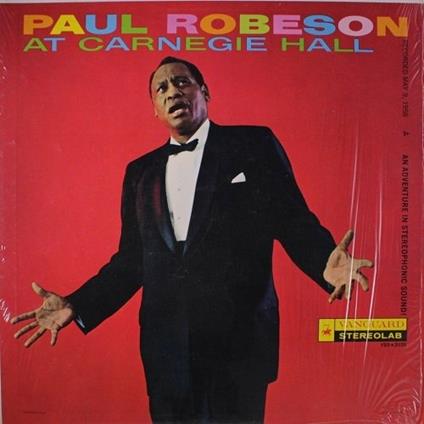At Carnegie Hall - Vinile LP di Paul Robeson