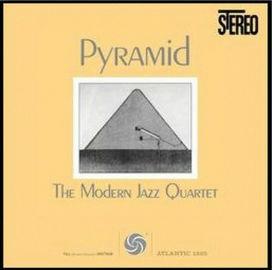 Piramid (180 gr.) - Vinile LP di Modern Jazz Quartet