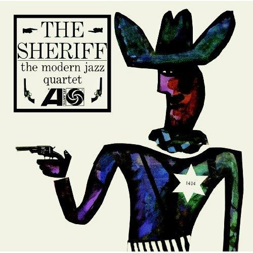 Sheriff (180 gr.) - Vinile LP di Modern Jazz Quartet