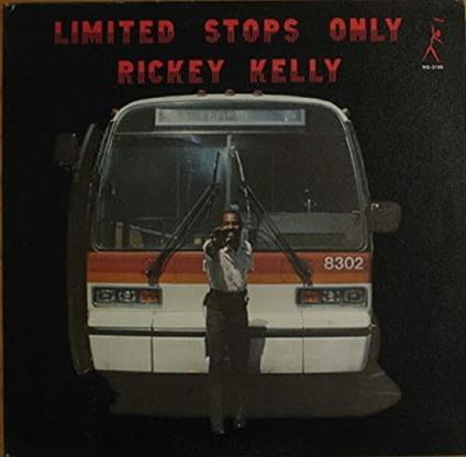 Limited Stops Only - Vinile LP di Kelly Rickey