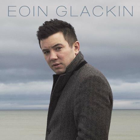 Eoin Glackin - CD Audio di Eoin Glackin