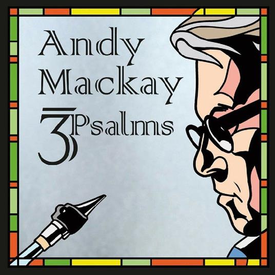 3 Psalms - CD Audio di Andy Mackay