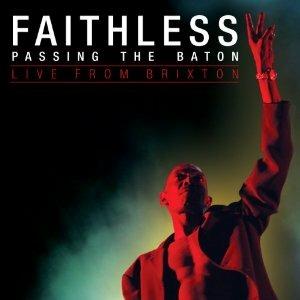 Passing the Baton. Live from Brixton - CD Audio + DVD di Faithless