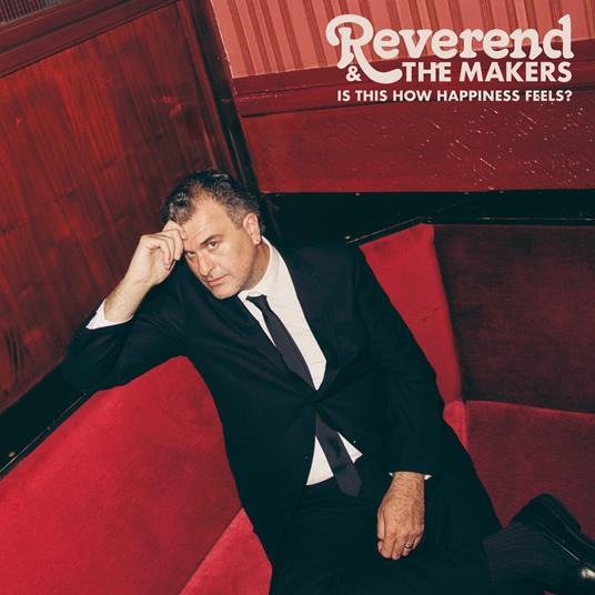 Is This How Happiness Feels? - CD Audio di Reverend and the Makers
