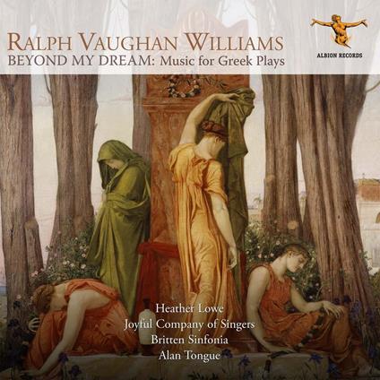 Beyond My Dream - CD Audio di Ralph Vaughan Williams