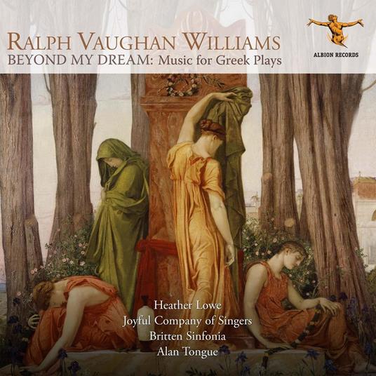 Beyond My Dream - CD Audio di Ralph Vaughan Williams