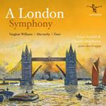 A London Symphony And Other Works