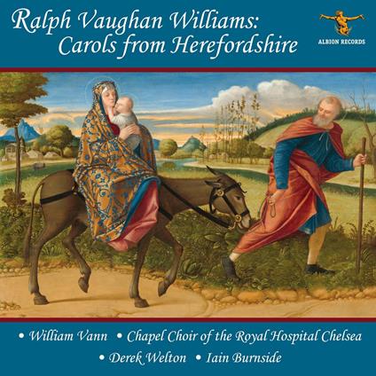 Carols From Herefordshire - CD Audio di Ralph Vaughan Williams
