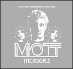Live at HMV Hammersmith Apollo 2009 - CD Audio di Mott the Hoople