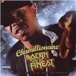 Rocking with the Finest - CD Audio di Chamillionaire
