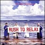 Rush to Relax - CD Audio di Eddy Current (Suppression Ring)