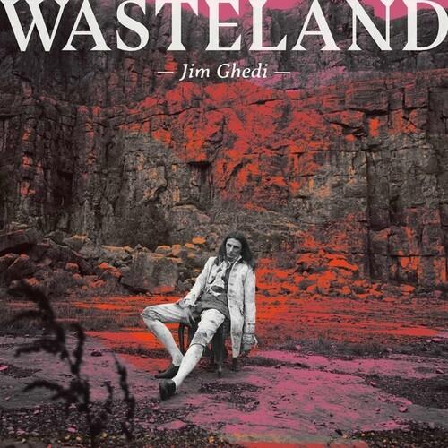 Wasteland - CD Audio di Jim Ghedi
