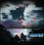 Country Ways - CD Audio di Carlton Melton