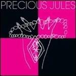 Precious Jules - CD Audio di Precious Jules