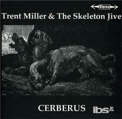 Cerberus - CD Audio di Trent Miller