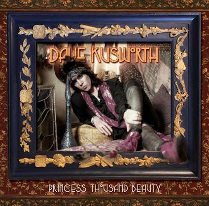 Princess Thousand Beauty - CD Audio di Dave Kusworth