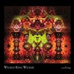 Evolving - CD Audio di Wicked King Wicker