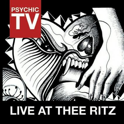 Live at thee Ritz - CD Audio di Psychic TV