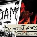 Damned... If I Do - CD Audio di Brian James