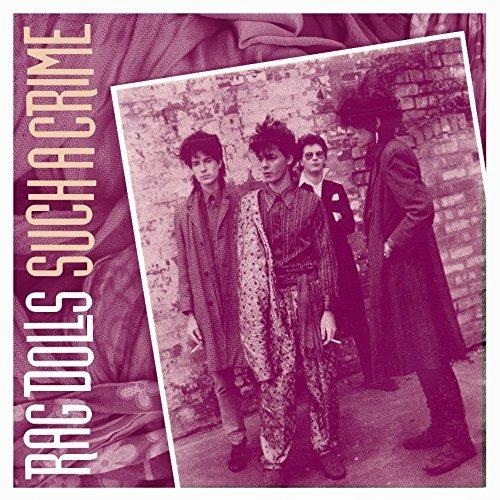 Such a Crime - CD Audio di Rag Dolls