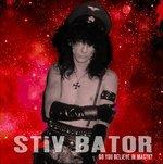 Do You Believe in Magyck? (Picture Disc) - Vinile LP di Stiv Bators