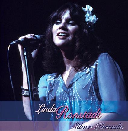 Silver Threads - CD Audio di Linda Ronstadt