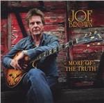 More of the Truth - CD Audio di Joe Brown