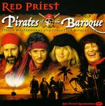 Pirates of the Baroque. Gioielli musicali rubati e dimenticati