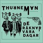De Raknar Vara Dagar - CD Audio di Thurneman