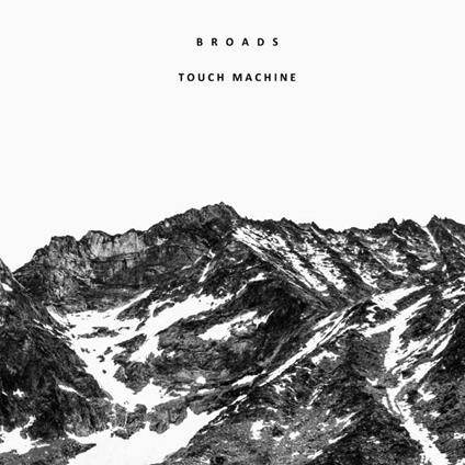 Touch Machine - CD Audio di Broads
