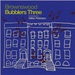 Brownswood Bubblers Three - CD Audio di Gilles Peterson