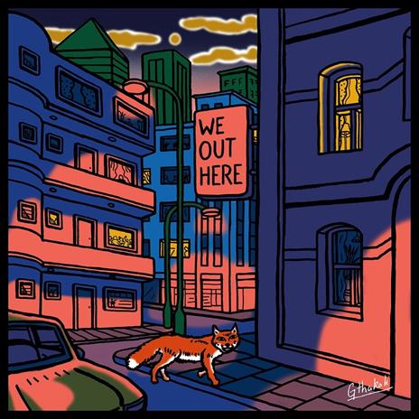 We Out Here - CD Audio