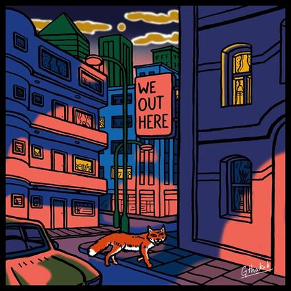 We Out Here - Vinile LP