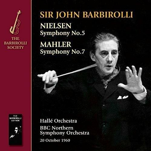 Sinfonia n.5 / Sinfonia n.7 - CD Audio di Gustav Mahler,Carl August Nielsen,Sir John Barbirolli