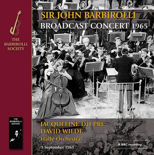 Broadcast Concert 1965 - CD Audio di Sir John Barbirolli
