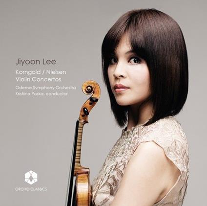 Violin Concertos - CD Audio di Carl August Nielsen,Erich Wolfgang Korngold,Jiyoon Lee