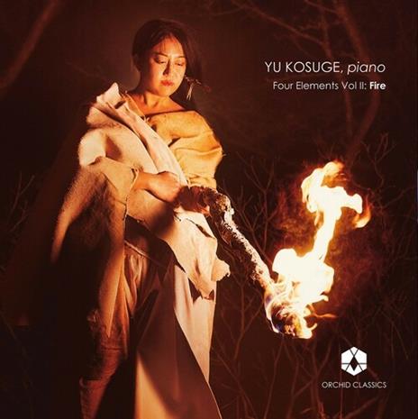 Yu Kosuge: Four Elements Vol.2: Fire - CD Audio