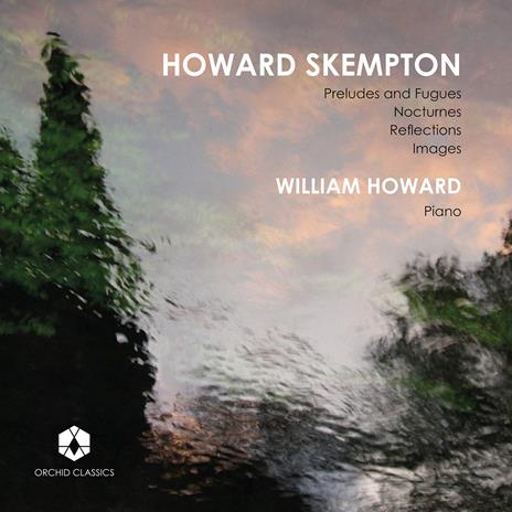 Piano Works - CD Audio di William Howard,Howard Skempton