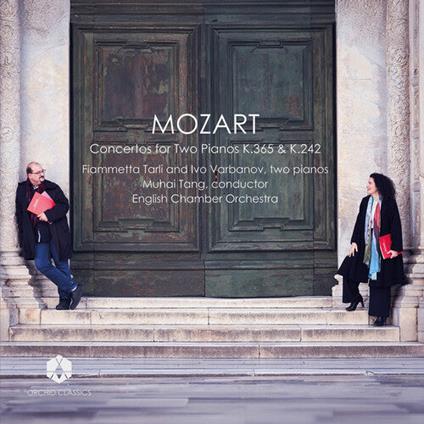 Concertos For Two Pianos K.365 & K.242 - Vinile LP di Wolfgang Amadeus Mozart,Mu Hai Tang,Ivo Varbanov