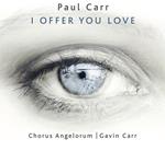 Paul Carr - I Offer You Love