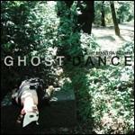 Ghost Dance - CD Audio di Mantra Above the Spotless Melt Moon